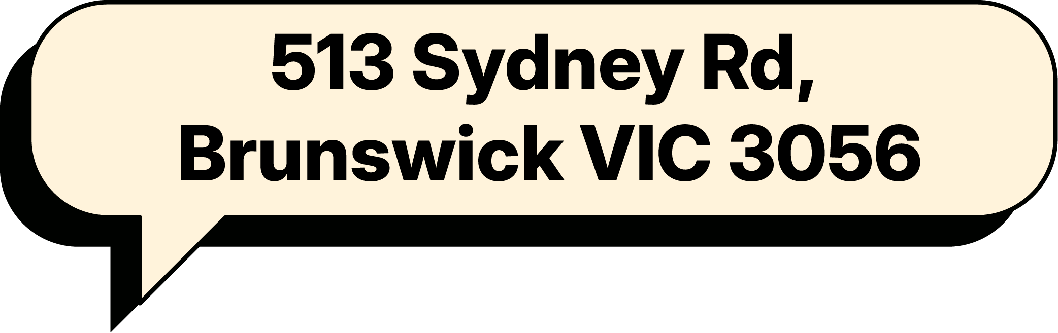 Store Address: 513 Sydney Rd, Brunswick VIC 3056